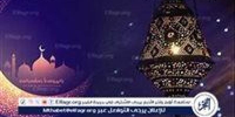 إمساكية رمضان 2025 في مصر.. مواقيت الصلاة وعدد ساعات الصيام يوميًا